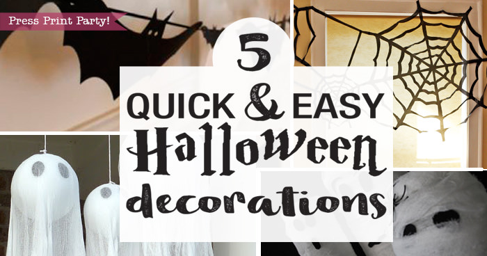 5 quick and easy Halloween Decorations - Press Print Party!