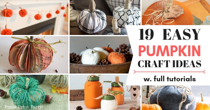 pumpkin craft Ideas w full tutorials -Press Print Party!