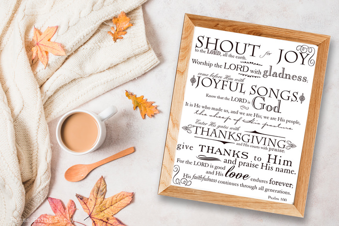 Free Printable Thanksgiving decoration psalm 100 printable wall art , thanksgiving decor ideas rustic farmhouse for living room mantle, white in a rustic frame or thanksgiving blackboard chalk print. grateful print, pdf instant download, blessed thanksgiving, by Press Print Party