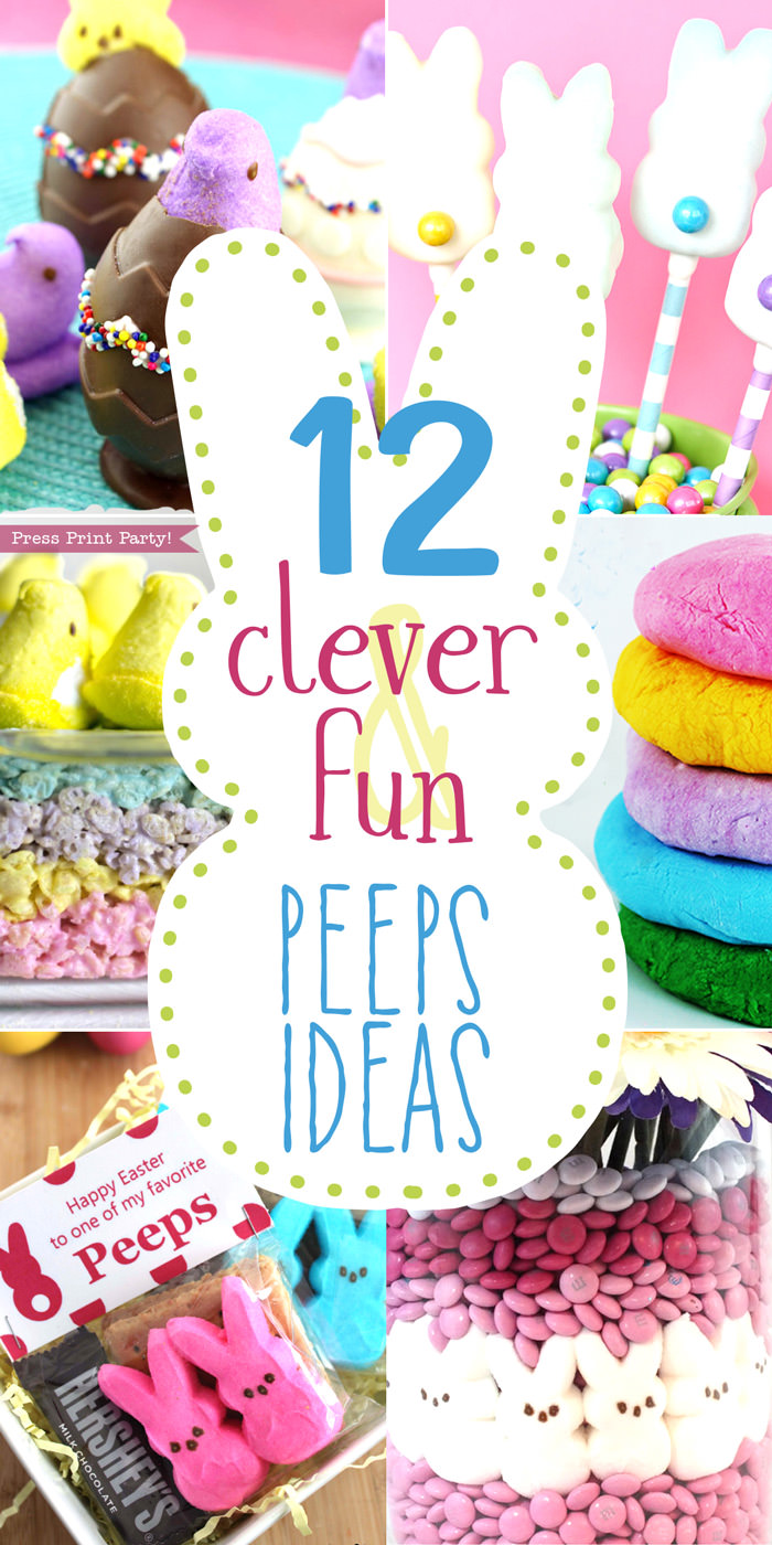 12 Clever and fun peeps ideas for Easter- Press Print Party!