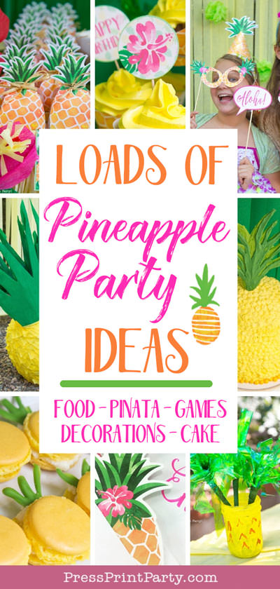 pictures of pineapple party - Loads of Pineapple Party Ideas - food, pinata, games, decorations, cake - Press Print Party!