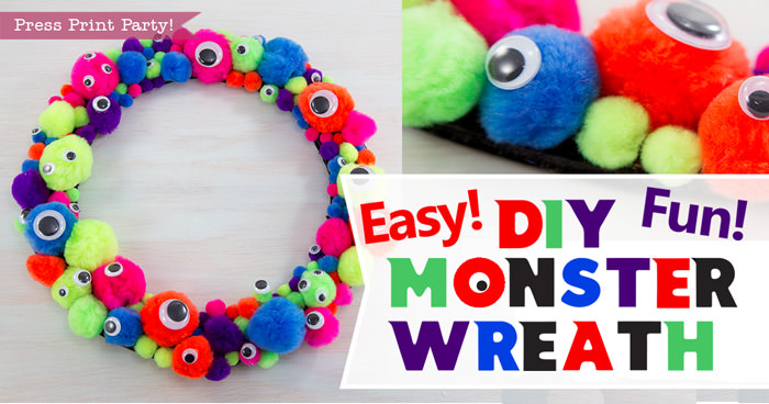 Easy and Fun Monster Wreath DIY by Press Print Party!