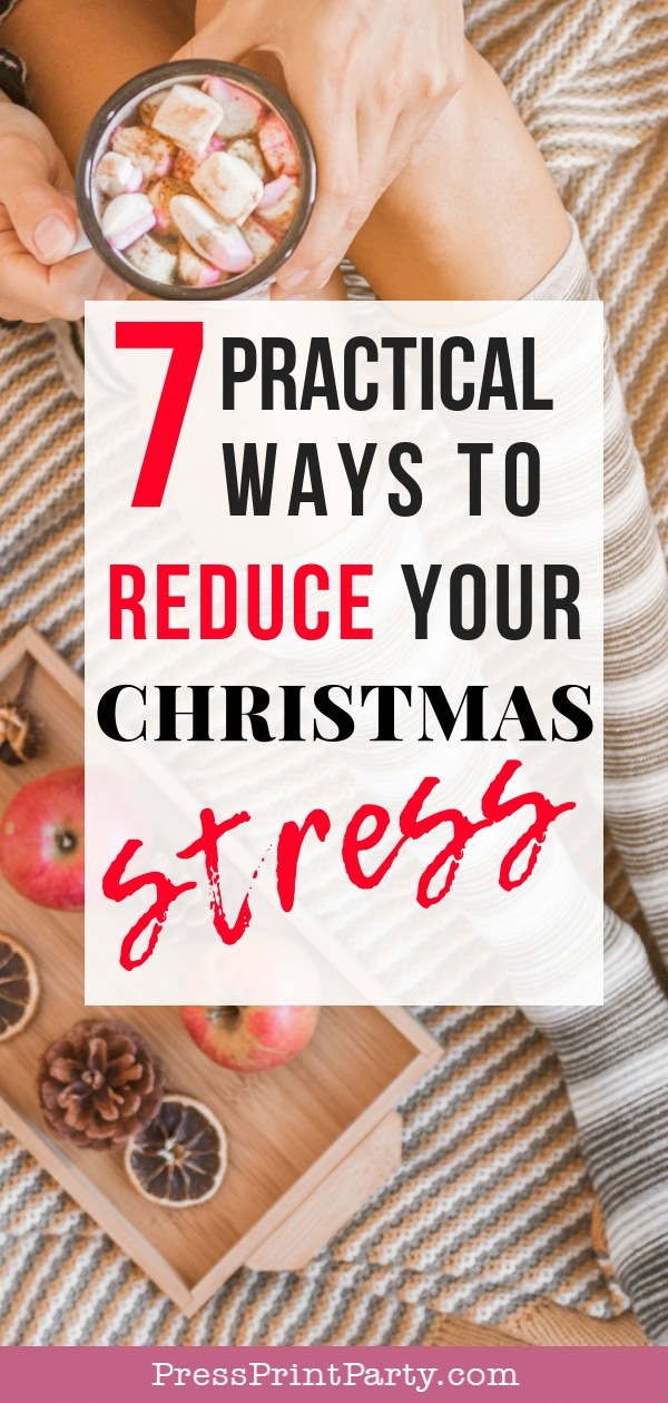 7 practical ways to reduce your christmas stress - Press Print Party!