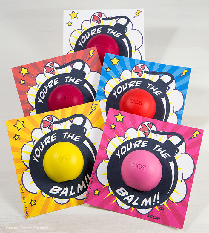 free printable you're the balm valentine card for eos lip balm. In 4 colors, pink, yellow, blue, red, and white. Perfect for classmates for boys or girls. cute and creative, for school valentines- Press Print Party!