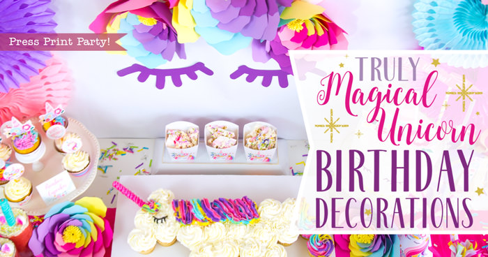 Truly Magical Unicorn Birthday Party Decorations DIY - By Press Print Party!