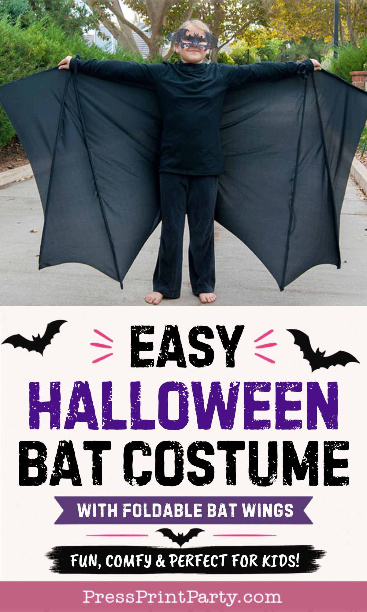 Child wearing a black bat costume with foldable wings, standing outdoors with arms spread wide. Text below reads: "Easy Halloween Bat Costumeβfun, comfy & perfect for kids! Foldable bat wings make spooky playtime a breeze. PressPrintParty.com.