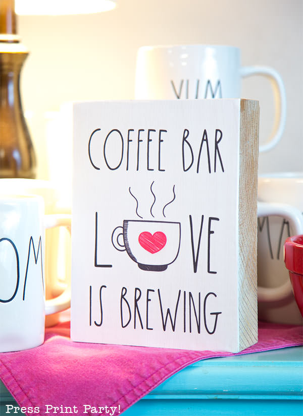 farmhouse style Rae Dunn inspired wooden coffee bar sign and mom mug - Love is brewing - Press Print Party!