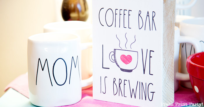 farmhouse style Rae Dunn inspired wooden coffee bar sign and mom mug - Love is brewing - Press Print Party!