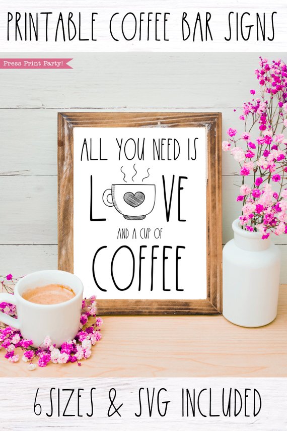 Coffee bar, All you need is love and coffee Rae Dunn inspired coffee bar sign, for coffee station - Press Print Party!