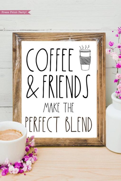 Coffee bar, Coffee and friends make the perfect blend Rae Dunn inspired coffee bar sign, for coffee station - Press Print Party!