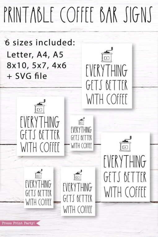 Coffee bar, Everything gets better with coffee Rae Dunn inspired coffee bar sign, for coffee station - Press Print Party!