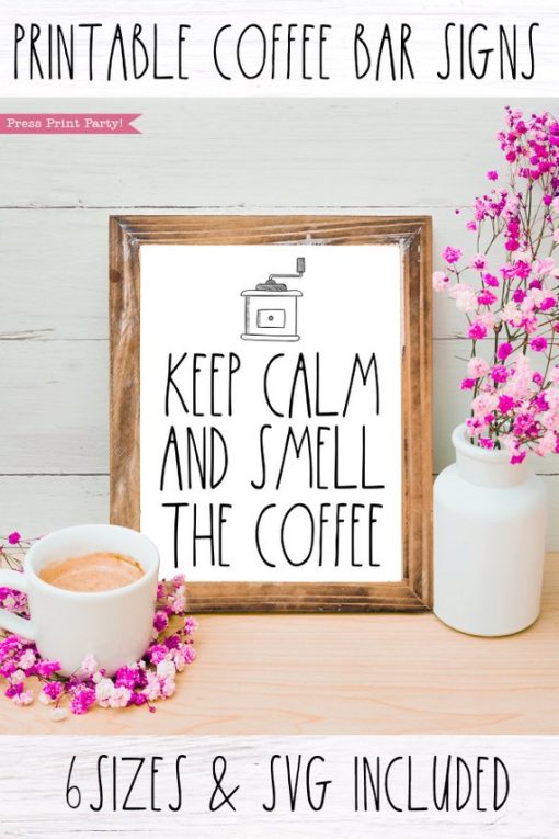 Keep Calm and Smell the Coffee Rae Dunn inspired coffee bar sign, for coffee station -- Press Print Party!