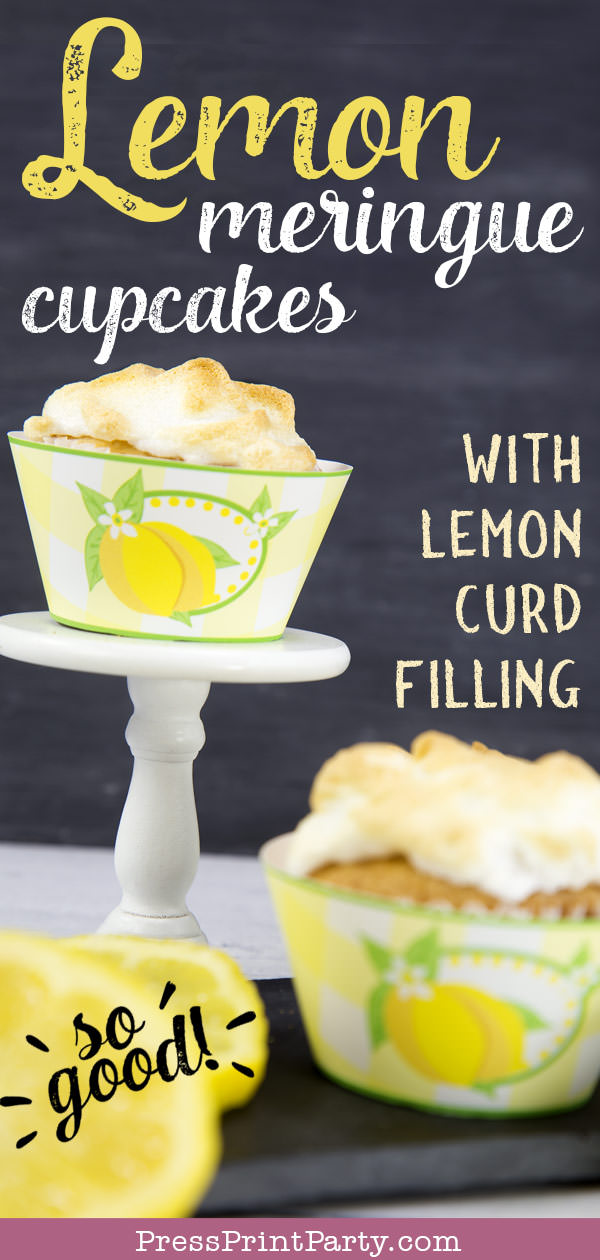 lemon meringue cupcakes recipe with lemon filling - easy homemade from scratch best dessert - free lemon cupcake wrapper - Press Print Party!