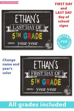 first day of school sign printable chalkboard. last day of school sign editable. Change the name and year's color- last day of 5th grade - first day of 5th grade. - Press Print Party!