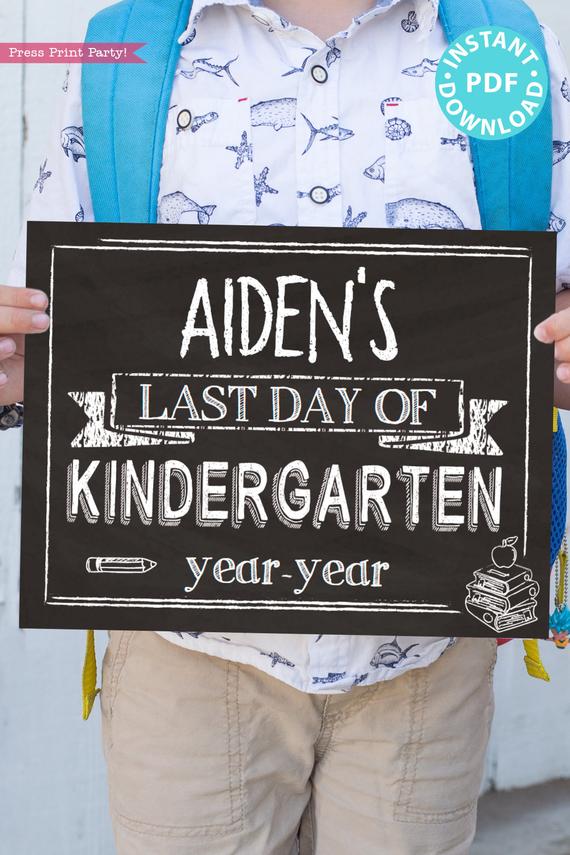first day of school sign printable white chalkboard. last day of school sign editable. last day of kindergarten - Press Print Party!