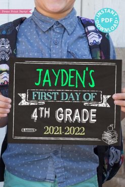 first day of school sign printable white chalkboard. last day of school sign editable. First day of 4th grade - Press Print Party!