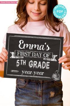 first day of school sign printable white chalkboard. last day of school sign editable. First day of 5th grade - Press Print Party!