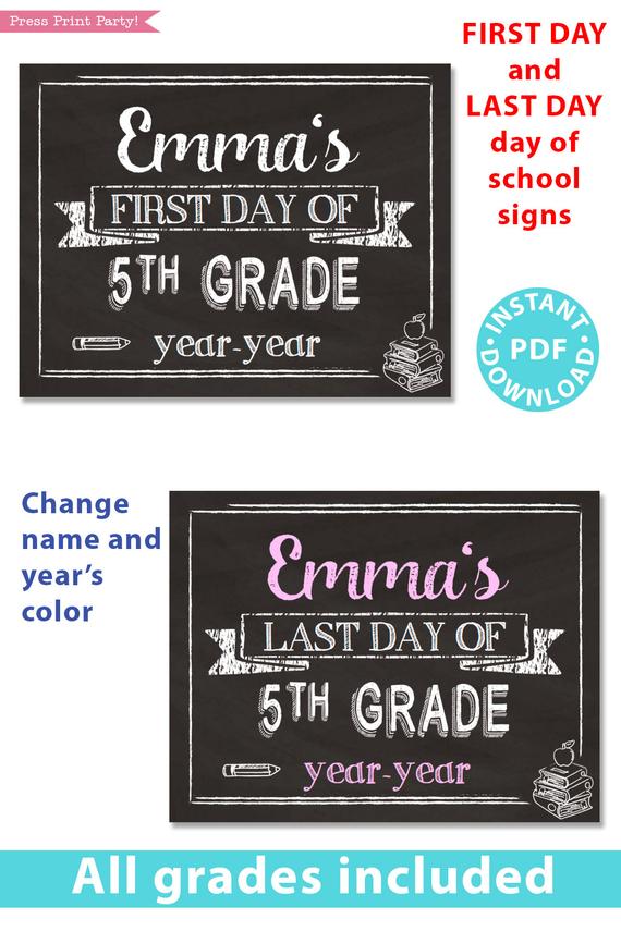 first day of school sign printable white chalkboard. last day of school sign editable. Change the name and year's color- last day of 5th grade - first day of 5th grade. - Press Print Party!