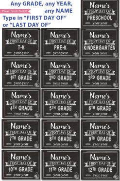 first day of school sign printable white chalkboard. last day of school sign editable. all grades from preschool and kindergarten to 12th grade.- Press Print Party!