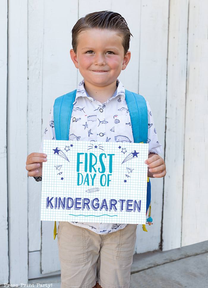 FREE First day of school signs printable - Back to school photo ideas - picture of 1 boy standing. First day of kindergarten. by Press Print Party!