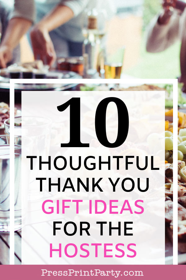 10 thoughtful thank you gift ideas for the hostess