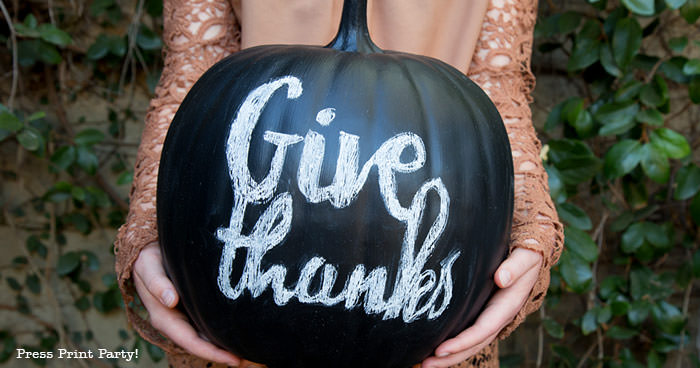 DIY Chalkboard pumpkin how to do chalk lettering with free printable designs and instructions- Black chalkboard pumpkin with Give Thanks for easy thanksgiving decorations- Press Print Party!