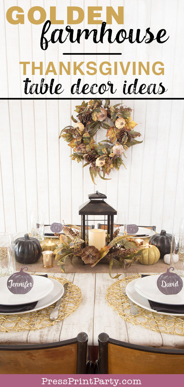 Golden Farmhouse Decorations for Thanksgiving Table. Get inspired with Thanksgiving table decor ideas. White wooden walls with gilded wreath and gold chargers, white plates, black pumpkin place cards, black lantern, golden pumpkins, votives, decorations for thanksgiving table, farmhouse decor ideas, Friendsgiving ideas, thanksgiving table decor, Thanksgiving table setting - tablescape. Press Print Party!