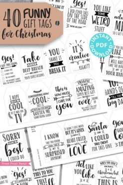 40 funny christmas gift tags printable. Hilarious original sayings. Sweet and honest gift tags. white elephant gift tag. rustic style. Press Print Party!
