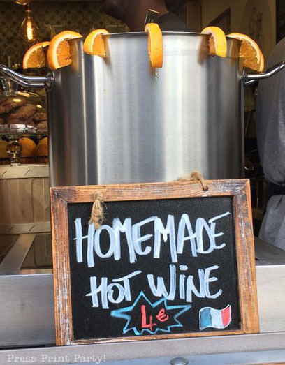 Homemade hot wine sign in Paris- Mulled wine recipe straight from Paris. Press Print Party.