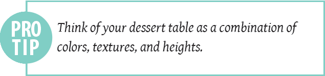 dessert table decoration ideas . think of your dessert table as a combination of colors, textures and heights