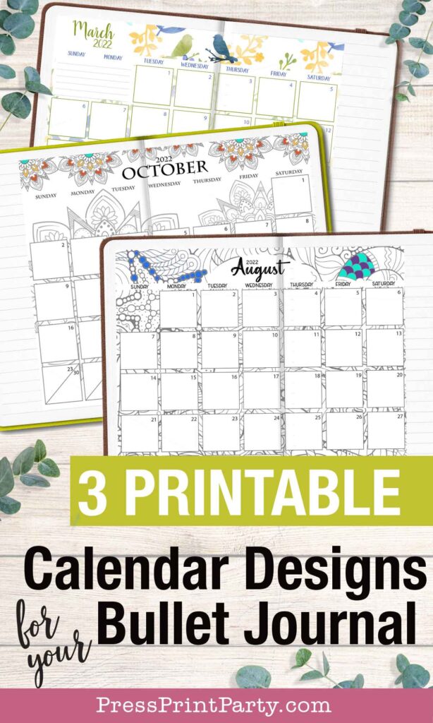 3 printable calendar designs for your bullet journal press print party
