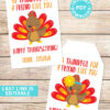 EDITABLE Thanksgiving Tags for Friends Printable Template, For Kids Boy or Girl Turkey, Edit last line, Gift Tags, INSTANT DOWNLOAD