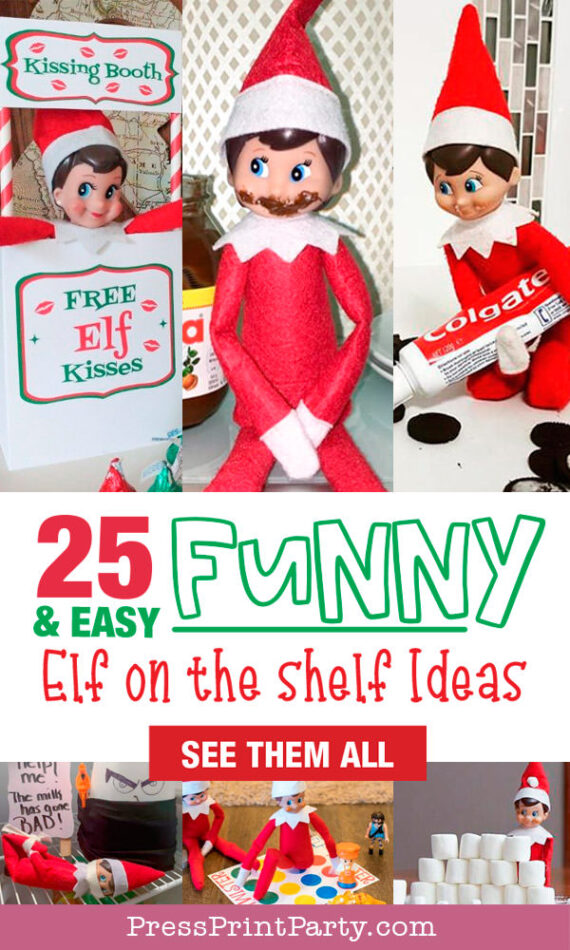 25 Funny & Easy Elf on the Shelf Ideas - Press Print Party