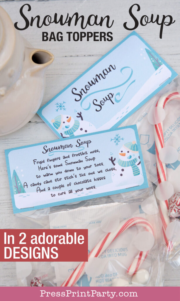 Snowman Soup Printable Treat Bag Topper Template, Editable w name, 2 poems included, Last Minute Stocking Stuffer idea, INSTANT DOWNLOAD