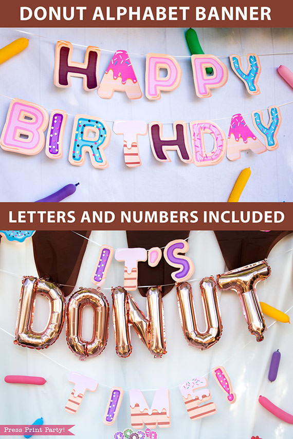 Happy birthday donut birthday alphabet banner garland. photo booth and dessert table backdrop. Press Print Party!