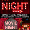 Movie marquee. letters printable moive night and arrow