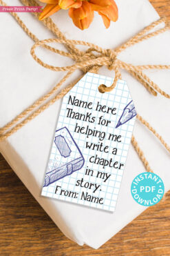 EDITABLE Teacher Appreciation Gift Tags Printable, Thank You Gift for Teacher, "Thanks for helping me write a chapter in my story" INSTANT DOWNLOAD