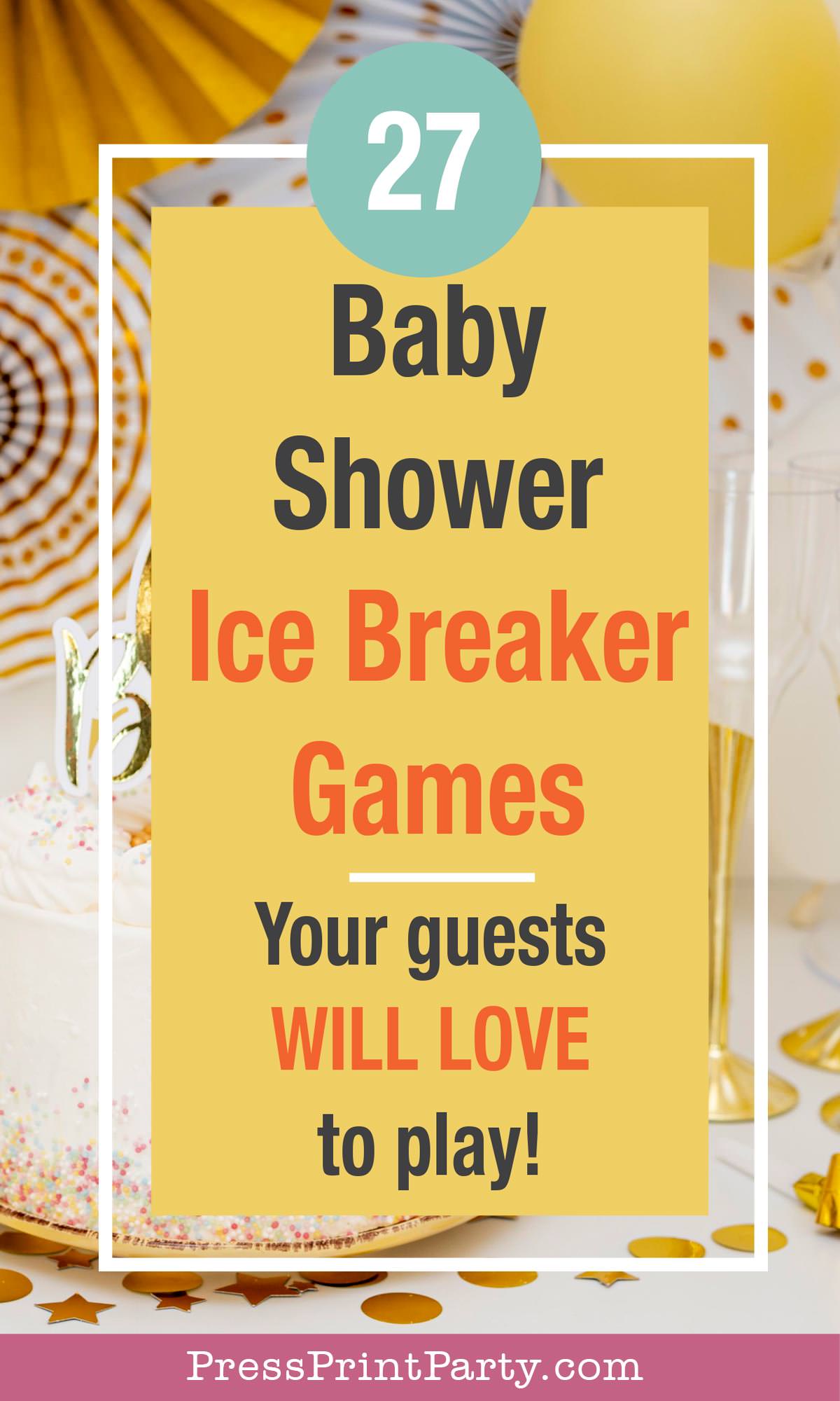 27 Baby Shower Ice Breaker Games Your Guests Will Love to Play