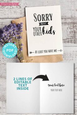 FUNNY Mother's Day Card Printable, 5x7", Mom card, Sorry about your other kids, From Son, From Daughter, Editable Text, INSTANT DOWNLOAD Press Print Party