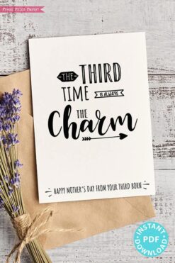 FUNNY Mother's Day Card Printable, 5x7", Mom card, Third time is always the charm, From Son, From Daughter, Editable Text, INSTANT DOWNLOAD Press Print Party