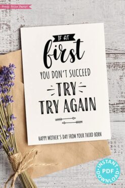 FUNNY Mother's Day Card Printable, 5x7", Mom card, If at first you don't succeed, From Son, From Daughter, Editable Text, INSTANT DOWNLOAD Press Print Party