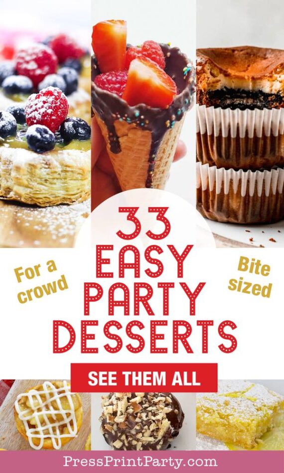 33 Easy Party Desserts - Finger Foods Ideas to Make for a Crowd