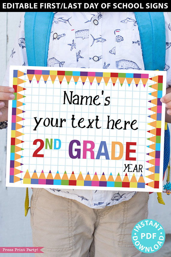 Editable First day of School Sign Printable, Last Day of School, Personalized School sign, All Grades, Back to School, INSTANT DOWNLOAD