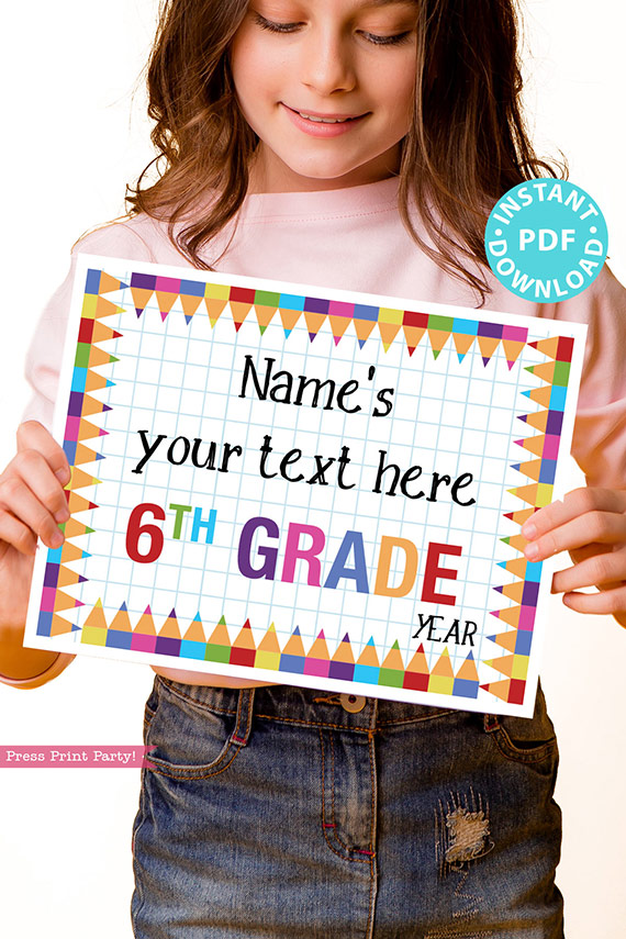 Editable First day of School Sign Printable, Last Day of School, Personalized School sign, All Grades, Back to School, INSTANT DOWNLOAD