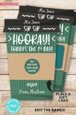 EDITABLE Back to School Gift Card Holder Printable, Coffee Teacher Appreciation, Hooray! Today's the First day, of School, INSTANT DOWNLOAD
