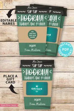 EDITABLE Back to School Gift Card Holder Printable, Coffee Teacher Appreciation, Hooray! Today's the First day, of School, INSTANT DOWNLOAD