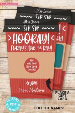 EDITABLE Back to School Gift Card Holder Printable, Coffee Teacher Appreciation, Hooray! Today's the First day, of School, INSTANT DOWNLOAD