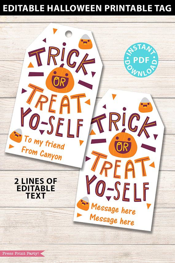 EDITABLE Halloween Tag Printable, Trick or Treat Yo self, Halloween Party Favors, Goodie Bag, Kids Halloween, Treat Bag, INSTANT DOWNLOAD