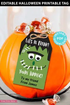 EDITABLE Halloween Tag Printable, Let's be Frank, You're Terrific, Frankenstein, Kids Halloween Party Favors, Goodie Bag, INSTANT DOWNLOAD