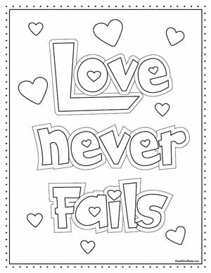 Free Valentine's Day Coloring Pages printable - Press Print Party - love never fails verse